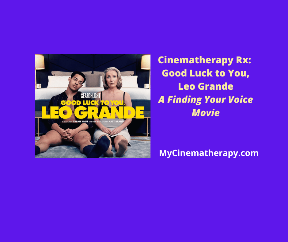 Good Luck to You Leo Grande: A Cinematherapy Finding Your Voice movie illustration
